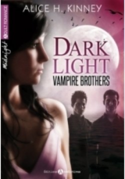 Dark light vampire brothers alice kinney