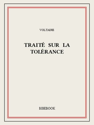 Voltaire traite sur la tolerance 0
